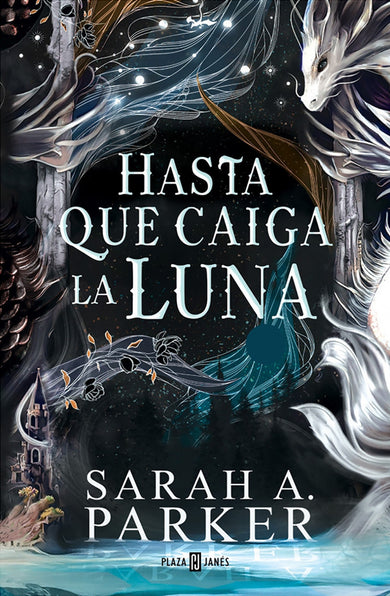 Hasta que caiga la luna / When the Moon Hatched cover (ISBN 9798890982667) [onix:602a3eadd5e81ad129c056dd185b891b]