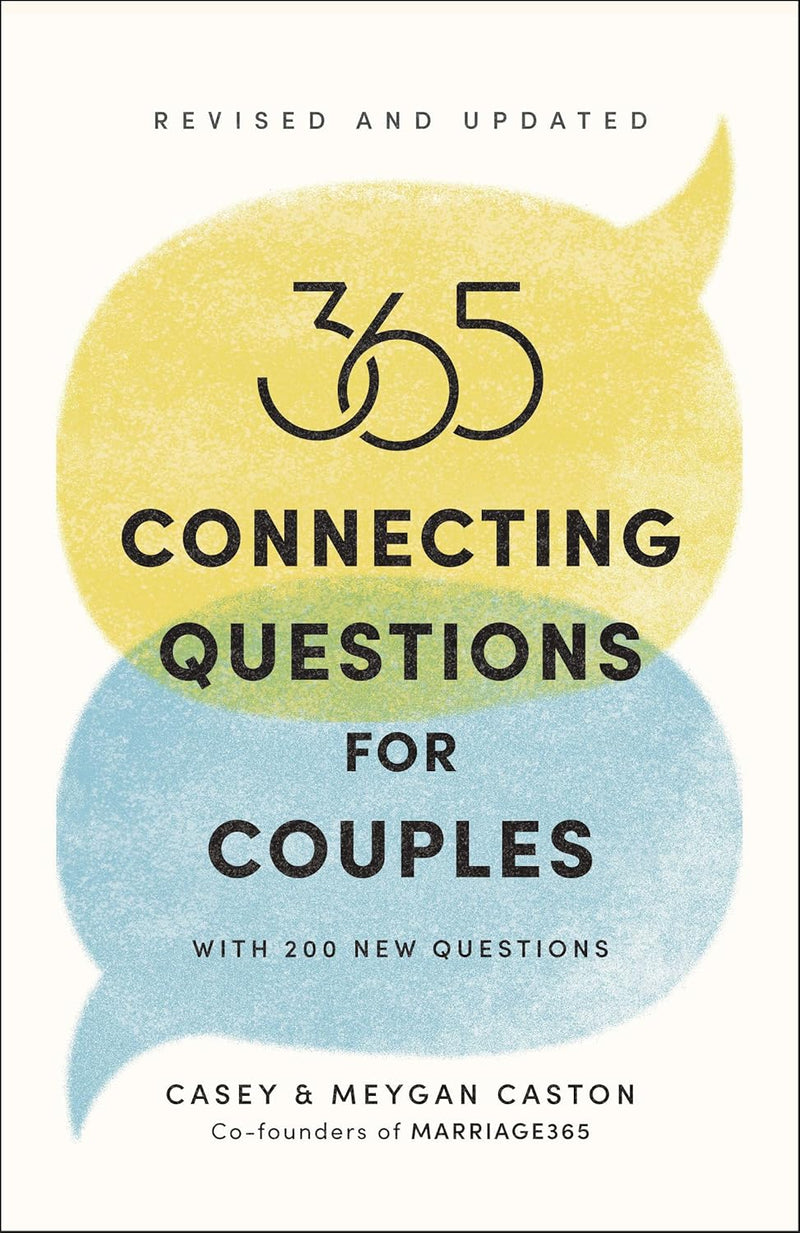 365 Connecting Questions for Couples (Revised and Updated)