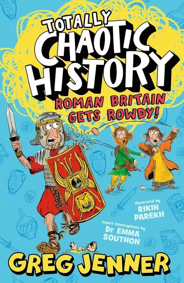 Totally Chaotic History: Roman Britain Gets Rowdy!(Greg Jenner)-Children’s / Teenage general interest: History and Warfare-買書書 BuyBookBook