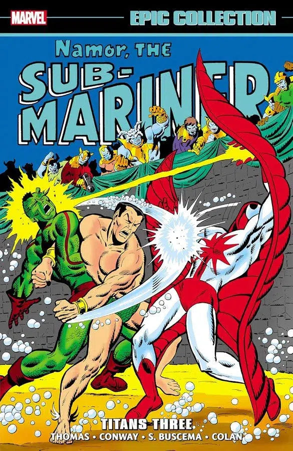 NAMOR THE SUB-MARINER EPIC COLLECTION: TITANS THREE