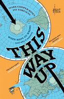 This Way Up: When Maps Go Wrong