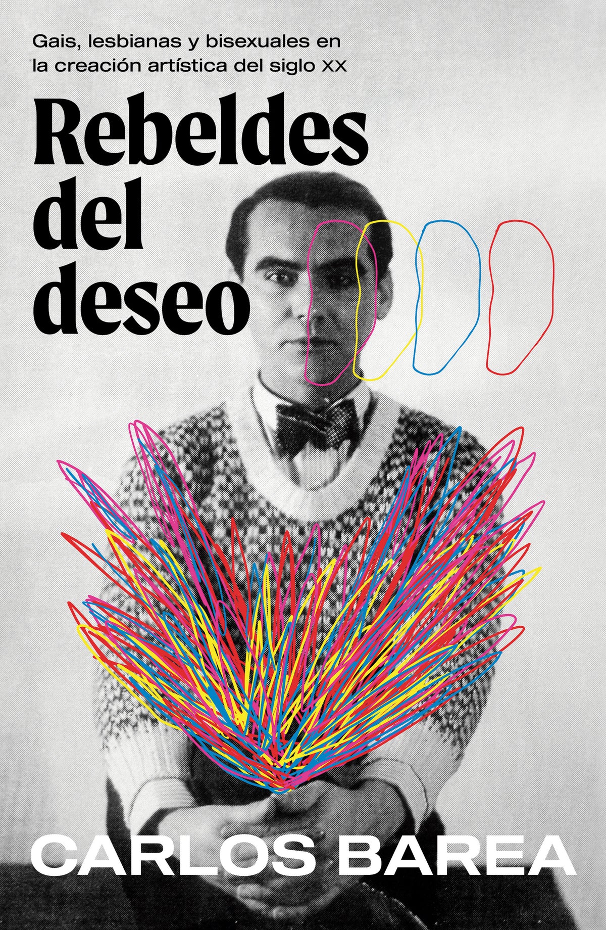 Rebeldes del deseo: Gais, lesbianas y bisexuales en la creación artística del siglo XX/ Rebels of Desire cover (ISBN 9788401036712) [onix:7a9b9384aab40012a33bb99848a82c59]