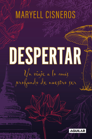 Despertar: Un viaje a lo más profundo de nuestro ser / Wake Up cover (ISBN 9786073844635) [onix:e8bf7f381d7cf916254a90b917ebdbcc]