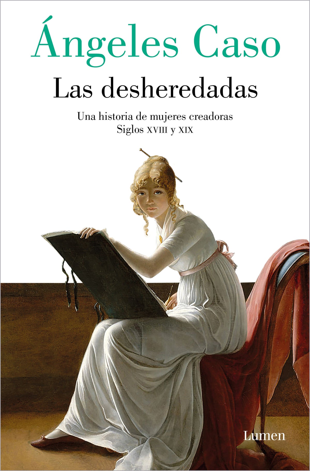 Las desheredadas: Una historia de mujer creadoras Siglos XVIII y XIX / The Disowned: A History of Women Creators During the 18th and 19th Century cover (ISBN 9788426422811) [onix:4272fee3bb9583ec89397f55f34f118e]