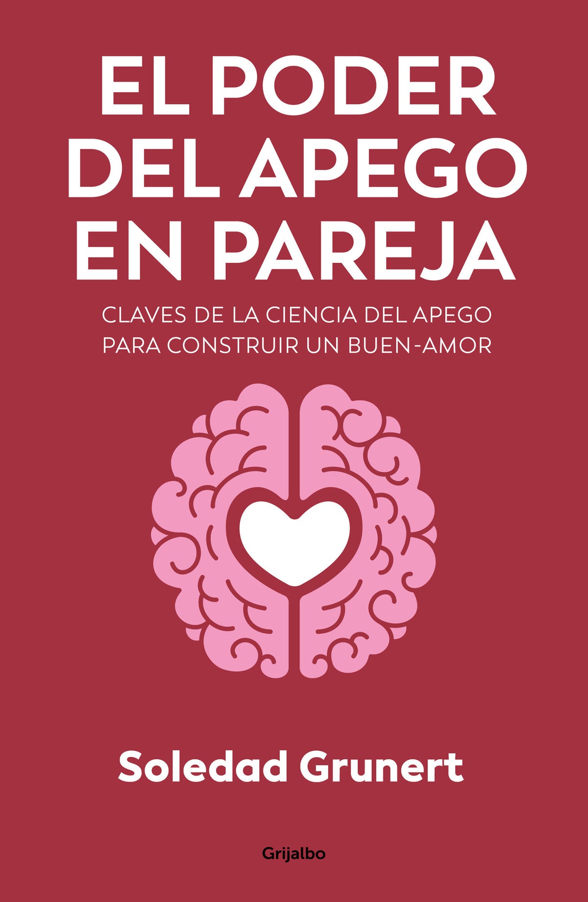 El poder del apego en pareja / The Power of Attachment in Romantic Relationships cover (ISBN 9786073872171) [onix:f03dce68a1c78f74b7e8c9a013addb1f]