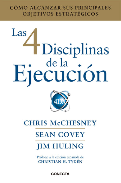 Las 4 Disciplinas de la Ejecución / The 4 Disciplines of Execution cover (ISBN 9788416883134) [onix:2cb7f7b73a631beb8ddeae2f08ef52d8]