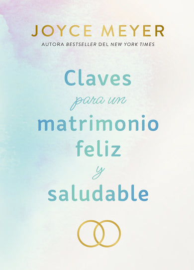 Claves para un matrimonio feliz y saludable / The Keys to a Happy and Healthy Marriage cover (ISBN 9798890984951) [onix:ca042f9e591c57de8198e262d169e0b5]