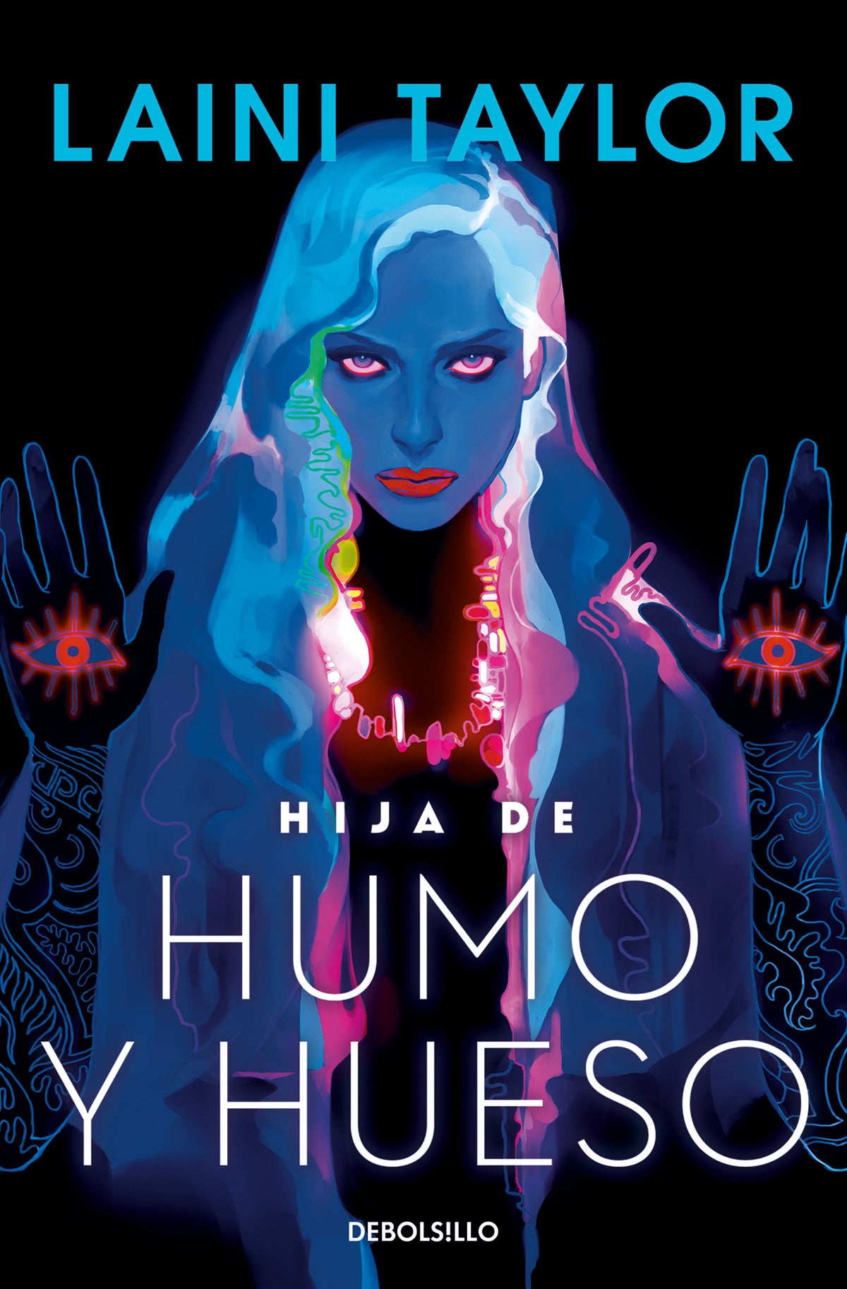 Hija de humo y hueso / Daughter of Smoke & Bone cover (ISBN 9786073828512) [onix:3dc0abaf2c43adc058d71f573815edf6]