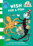 Wish for a Fish: All About Sea Creatures
