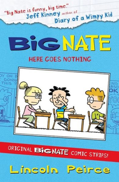 Big Nate Compilation 2: Here Goes Nothing (Big Nate) cover (ISBN 9780007478323)