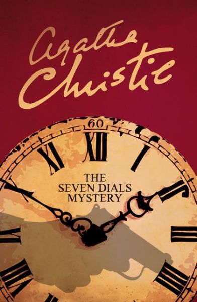 The Seven Dials Mystery cover (ISBN 9780008196226)