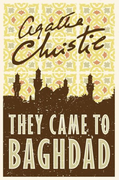 They Came to Baghdad cover (ISBN 9780008196356)