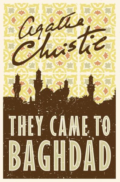 They Came to Baghdad cover (ISBN 9780008196356)
