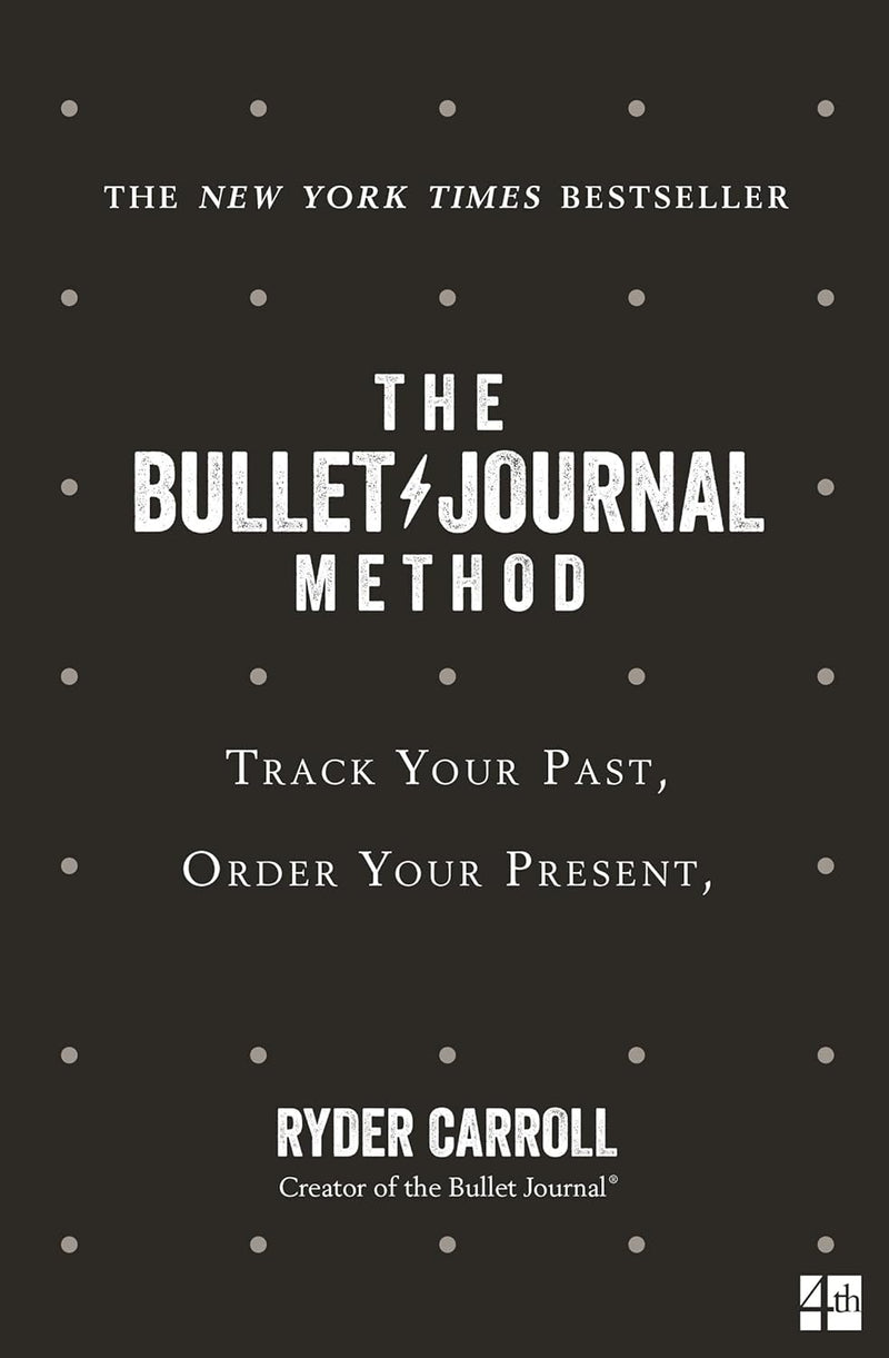 The Bullet Journal Method
