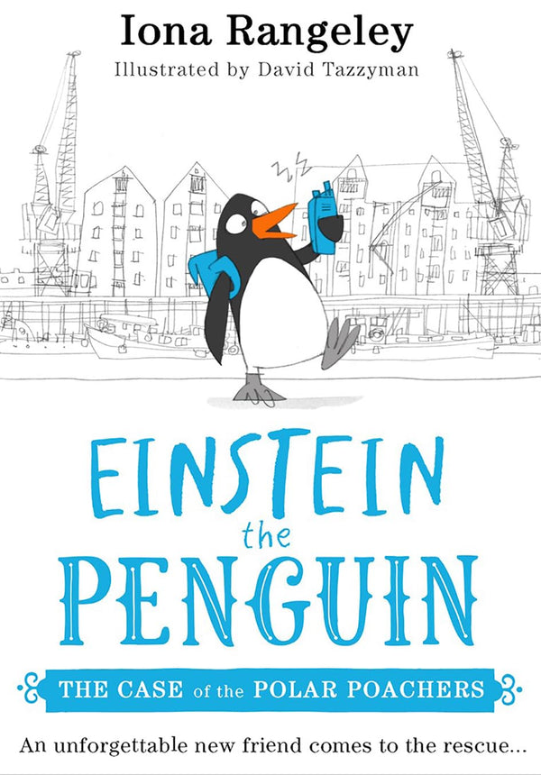 Einstein the Penguin #03 The Case of the Polar Poachers (Iona Rangeley)