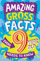 Amazing Gross Facts Every 9 Year Old Needs to Know (Caroline Rowlands)-Nonfiction: 科學科技 Science & Technology-買書書 BuyBookBook