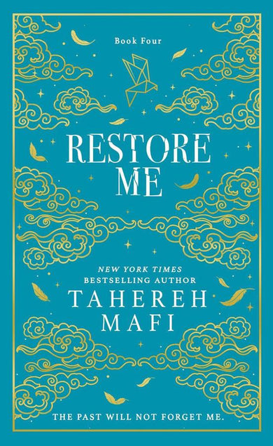 Restore Me (Shatter Me) (Tahereh Mafi)