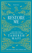 Restore Me (Shatter Me) (Tahereh Mafi)