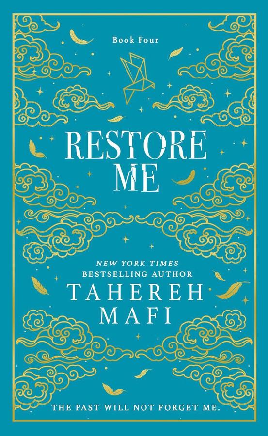 Restore Me (Shatter Me) (Tahereh Mafi)