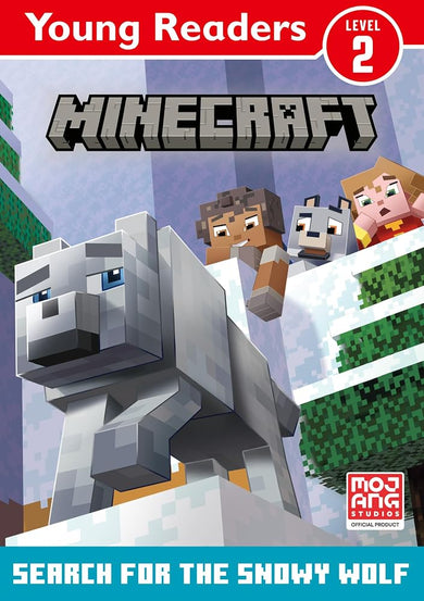Minecraft Young Reader: Search for the Snowy Wolf: New for 2026, an official illustrated gaming adventure, perfect for children aged 5, 6 and 7 cover image