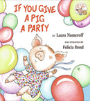 If You Give a Pig a Party