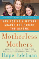 Motherless Mothers