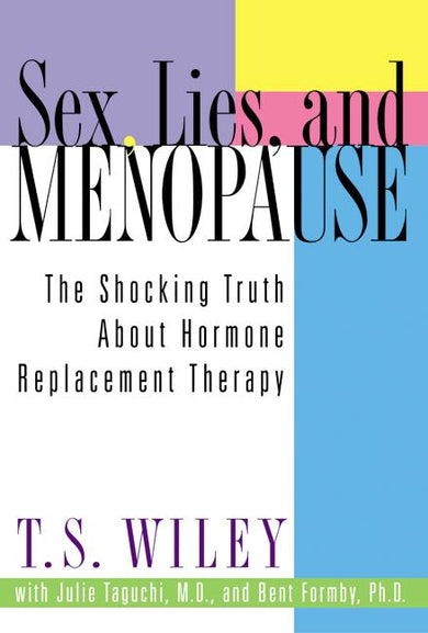 Sex, Lies, and Menopause