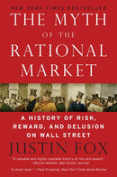The Myth of the Rational Market