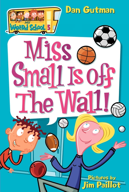 My Weird School #5: Miss Small Is off the Wall!-Children’s / Teenage fiction: General and modern fiction-買書書 BuyBookBook