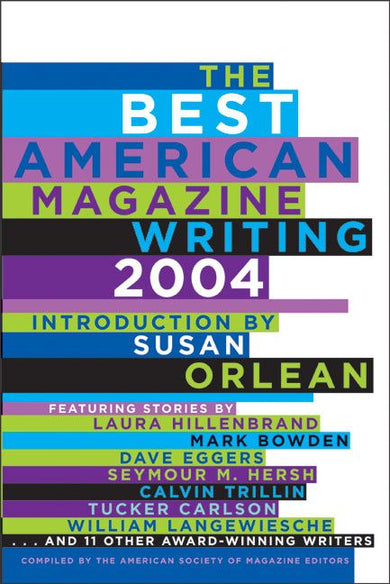 The Best American Magazine Writing 2004-True stories and non-fiction prose-買書書 BuyBookBook