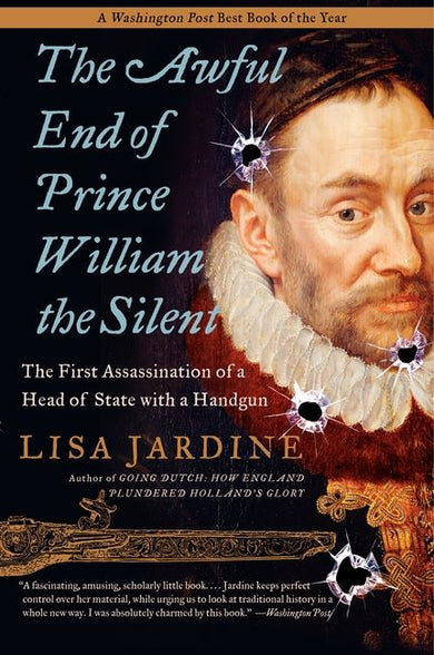 The Awful End of Prince William the Silent-History and Archaeology-買書書 BuyBookBook