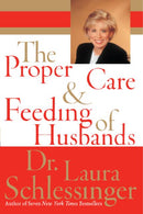 The Proper Care and Feeding of Husbands