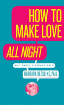 How to Make Love All Night-Reference/ Information/ Interdisciplinary subjects-買書書 BuyBookBook