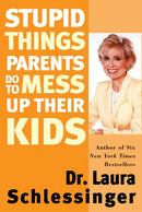 Stupid Things Parents Do to Mess Up Their Kids-Society/ culture/ social sciences-買書書 BuyBookBook