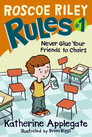Roscoe Riley Rules