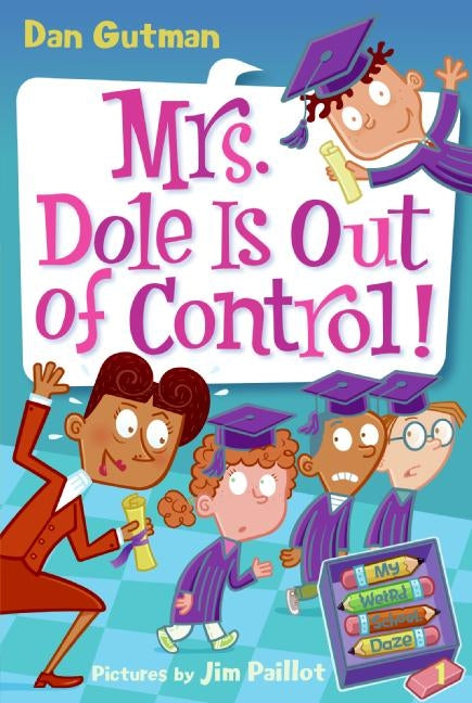 My Weird School Daze #1: Mrs. Dole Is Out of Control!-Children’s / Teenage fiction: General and modern fiction-買書書 BuyBookBook