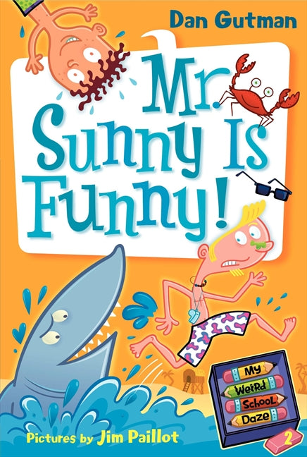 My Weird School Daze #2: Mr. Sunny Is Funny!-Children’s / Teenage fiction: General and modern fiction-買書書 BuyBookBook