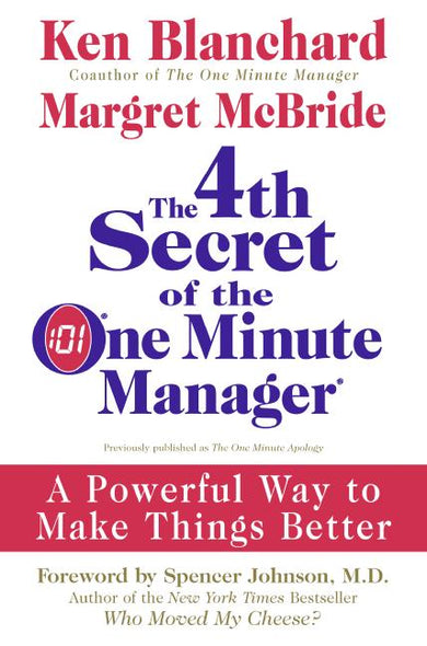 The 4th Secret of the One Minute Manager