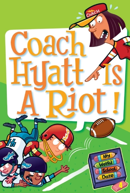 My Weird School Daze #4: Coach Hyatt Is a Riot!-Children’s / Teenage fiction: General and modern fiction-買書書 BuyBookBook