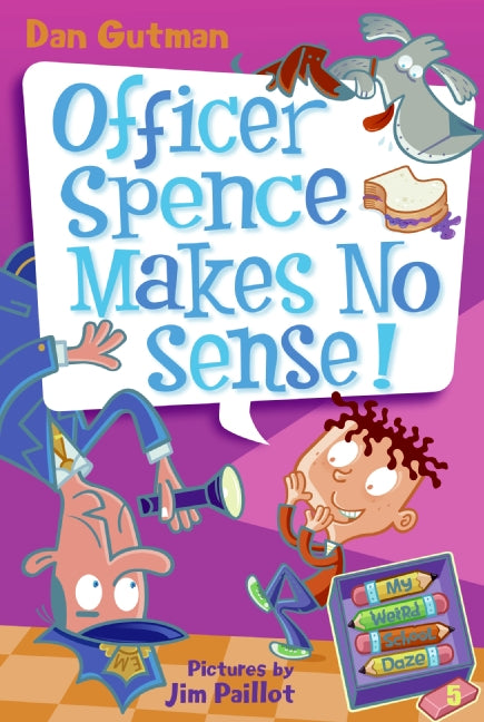 My Weird School Daze #5: Officer Spence Makes No Sense!-Children’s / Teenage fiction: General and modern fiction-買書書 BuyBookBook