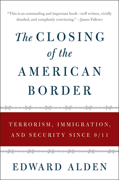 The Closing of the American Border