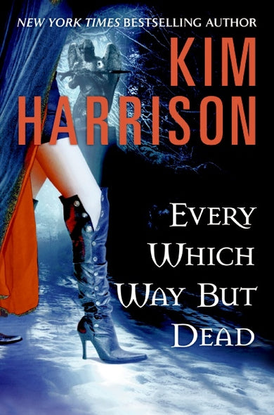 Every Which Way But Dead