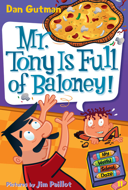 My Weird School Daze #11: Mr. Tony Is Full of Baloney!-Children’s / Teenage fiction: General and modern fiction-買書書 BuyBookBook