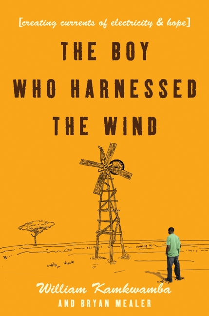 The Boy Who Harnessed the Wind