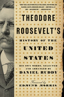 Theodore Roosevelt's History of the United States