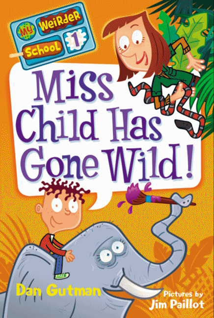 My Weirder School #1: Miss Child Has Gone Wild!-Children’s / Teenage fiction: General and modern fiction-買書書 BuyBookBook