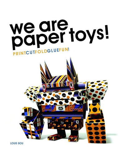 We Are Paper Toys: Print-Cut-Fold-Glue-Fun-Lifestyle and Leisure-買書書 BuyBookBook
