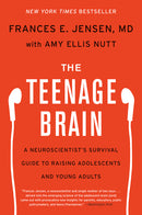 The Teenage Brain