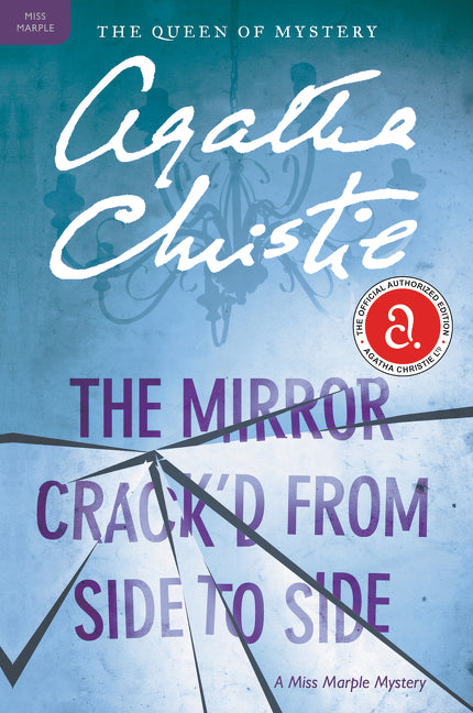 The Mirror Crack'd from Side to Side