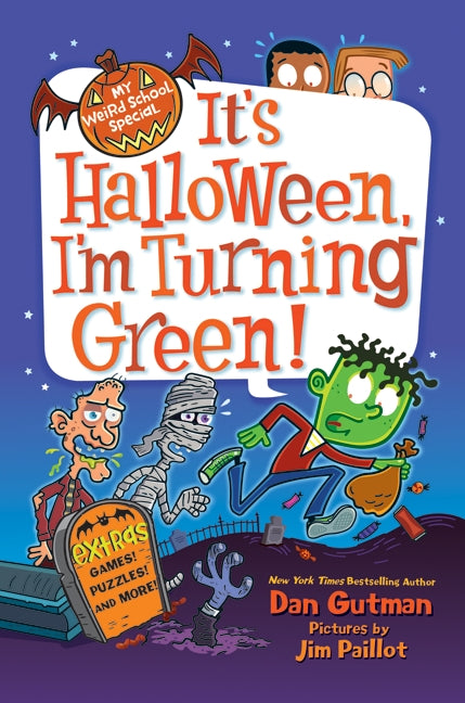 My Weird School Special: It's Halloween, I'm Turning Green!